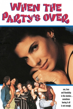 Watch Free When the Party's Over Full Movies MyFamilyTV