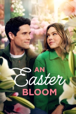 Watch Free An Easter Bloom Full Movies MyFamilyTV