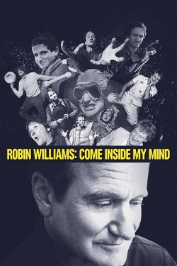 Watch Free Robin Williams: Come Inside My Mind Full Movies MyFamilyTV