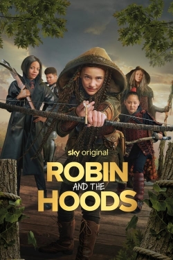 Watch Free Robin and the Hoods Full Movies MyFamilyTV