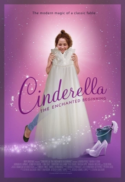 Watch Free Cinderella: The Enchanted Beginning Full Movies MyFamilyTV