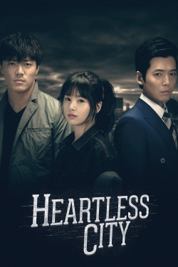 Watch Free Heartless City Full Movies MyFamilyTV