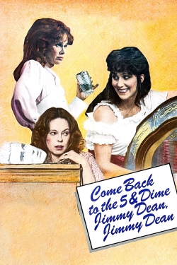 Watch Free Come Back to the 5 & Dime, Jimmy Dean, Jimmy Dean Full Movies MyFamilyTV