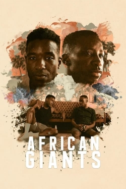 Watch Free African Giants Full Movies MyFamilyTV