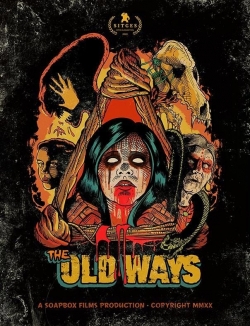 Watch Free The Old Ways Full Movies MyFamilyTV