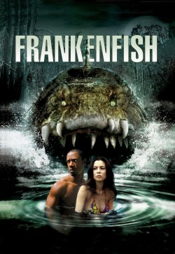 Watch Free Frankenfish Full Movies MyFamilyTV