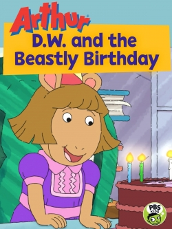 Watch Free Arthur: D.W. and the Beastly Birthday Full Movies MyFamilyTV