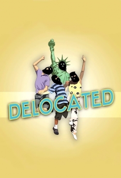 Watch Free Delocated Full Movies MyFamilyTV