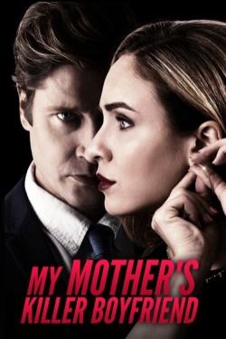 Watch Free My Mother's Killer Boyfriend Full Movies MyFamilyTV