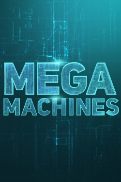 Watch Free Mega Machines Full Movies MyFamilyTV