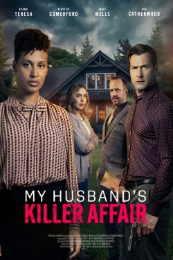 Watch Free My Husband's Killer Affair Full Movies MyFamilyTV