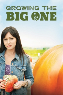 Watch Free Growing the Big One Full Movies MyFamilyTV