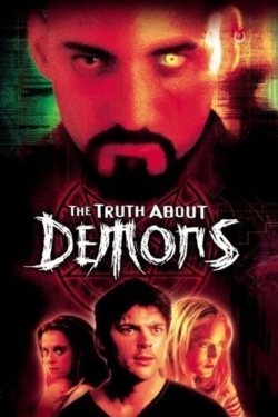 Watch Free The Truth About Demons Full Movies MyFamilyTV