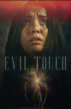 Watch Free Evil Touch Full Movies MyFamilyTV