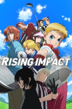 Watch Free Rising Impact Full Movies MyFamilyTV