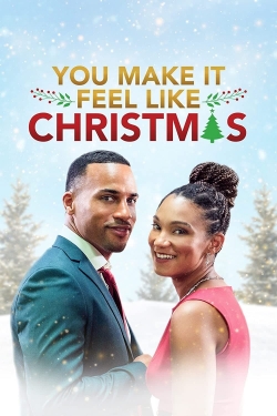 Watch Free You Make It Feel Like Christmas Full Movies MyFamilyTV