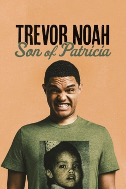 Watch Free Trevor Noah: Son of Patricia Full Movies MyFamilyTV