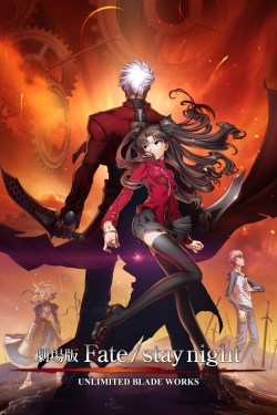 Watch Free Fate/stay night: Unlimited Blade Works Full Movies MyFamilyTV