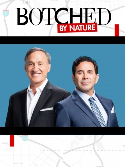 Watch Free Botched By Nature Full Movies MyFamilyTV