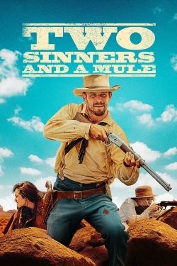 Watch Free Two Sinners and a Mule Full Movies MyFamilyTV