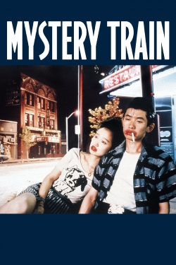 Watch Free Mystery Train Full Movies MyFamilyTV