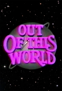 Watch Free Out of This World Full Movies MyFamilyTV