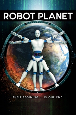 Watch Free Robot Planet Full Movies MyFamilyTV