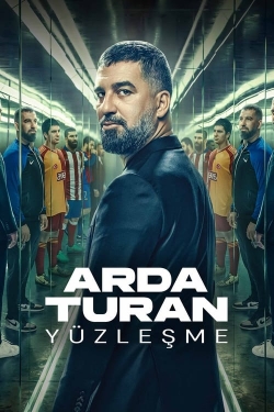 Watch Free Arda Turan: Confrontation Full Movies MyFamilyTV