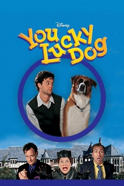 Watch Free You Lucky Dog Full Movies MyFamilyTV