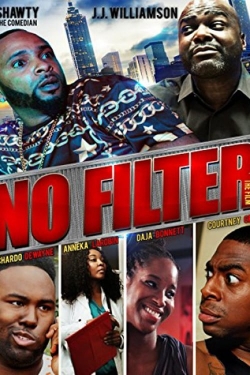 Watch Free No Filter the Film Full Movies MyFamilyTV