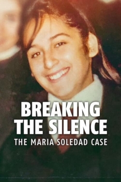 Watch Free Breaking the Silence: The Maria Soledad Case Full Movies MyFamilyTV