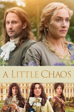 Watch Free A Little Chaos Full Movies MyFamilyTV