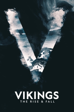 Watch Free Vikings: The Rise & Fall Full Movies MyFamilyTV