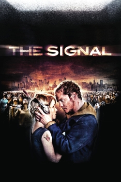 Watch Free The Signal Full Movies MyFamilyTV