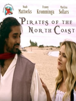 Watch Free Pirates of the North Coast Full Movies MyFamilyTV