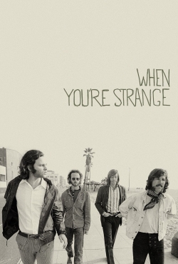 Watch Free When You're Strange Full Movies MyFamilyTV