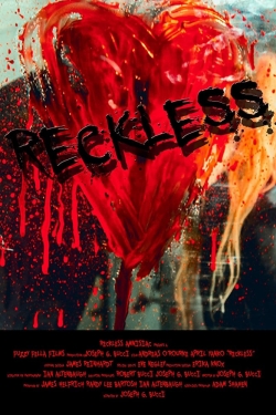 Watch Free Reckless Full Movies MyFamilyTV