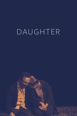 Watch Free Daughter Full Movies MyFamilyTV