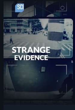 Watch Free Strange Evidence Full Movies MyFamilyTV