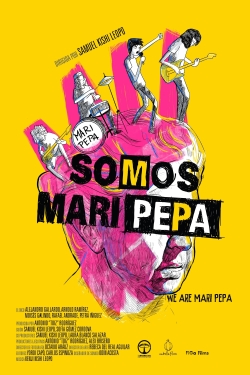 Watch Free We Are Mari Pepa Full Movies MyFamilyTV