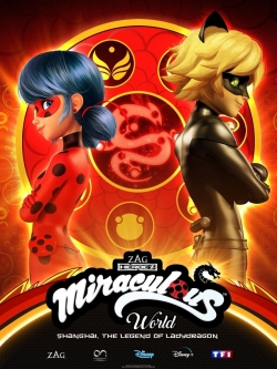 Watch Free Miraculous World: Shanghai – The Legend of Ladydragon Full Movies MyFamilyTV