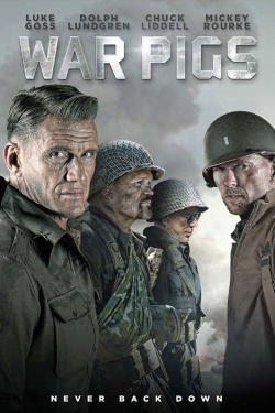 Watch Free War Pigs Full Movies MyFamilyTV