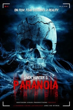 Watch Free Paranoia Tapes Full Movies MyFamilyTV