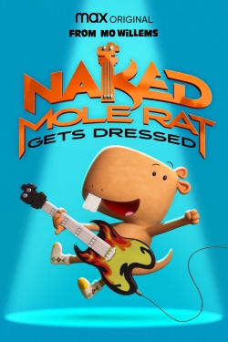 Watch Free Naked Mole Rat Gets Dressed: The Underground Rock Experience Full Movies MyFamilyTV