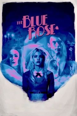 Watch Free The Blue Rose Full Movies MyFamilyTV