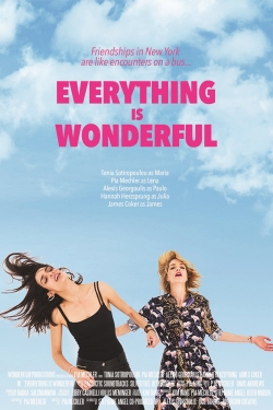 Watch Free Everything is Wonderful Full Movies MyFamilyTV