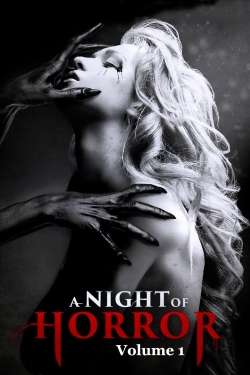 Watch Free A Night of Horror Volume 1 Full Movies MyFamilyTV