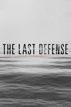 Watch Free The Last Defense Full Movies MyFamilyTV