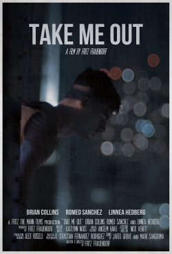 Watch Free Take Me Out Full Movies MyFamilyTV