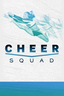 Watch Free Cheer Squad Full Movies MyFamilyTV